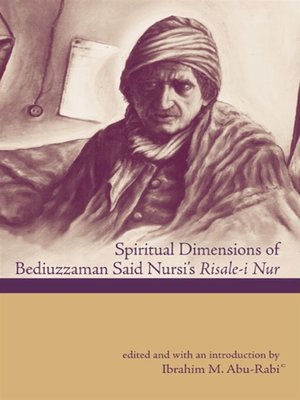 cover image of Spiritual Dimensions of Bediuzzaman Said Nursi's Risale-I Nur